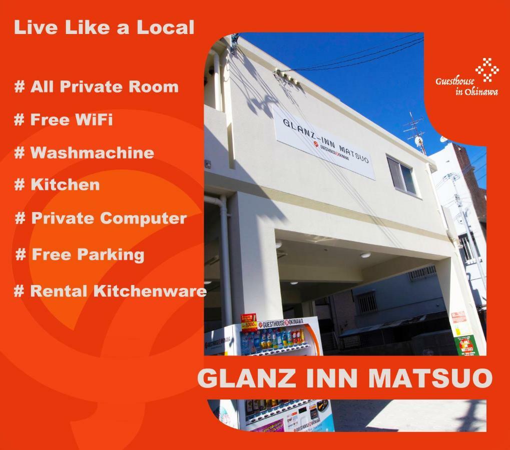 Glanz-Inn Matsuo-Guesthouse In Okinawa Naha Dış mekan fotoğraf